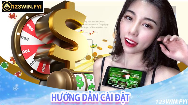 Cài đặt app 123win mobi khi đã tải về thành công