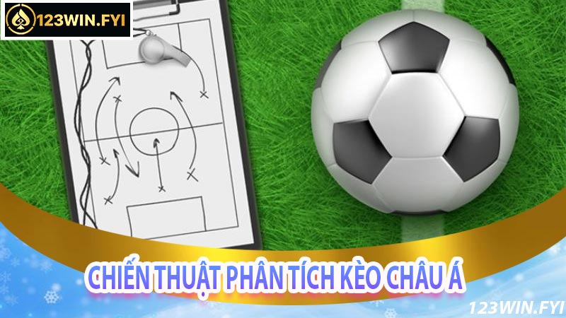 Chiến thuật phân tích trận đấu và chọn kèo châu á thích hợp