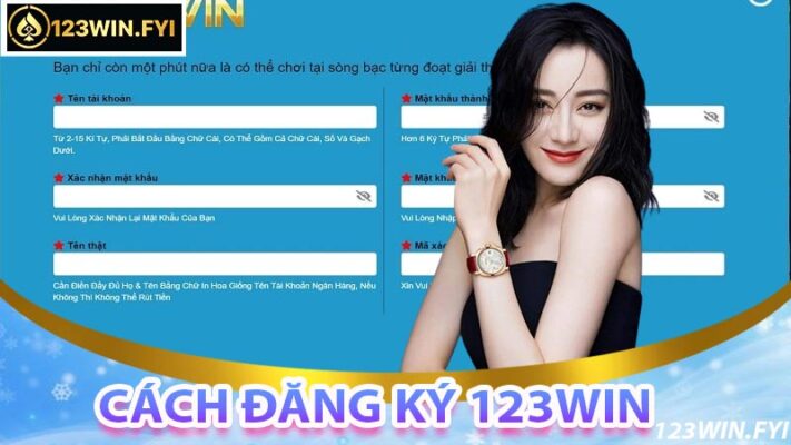 Cách đăng ký 123win chuẩn bị thông tin và các bước cơ bản