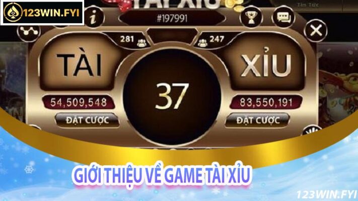 Thông tin giới thiệu về game tài xỉu