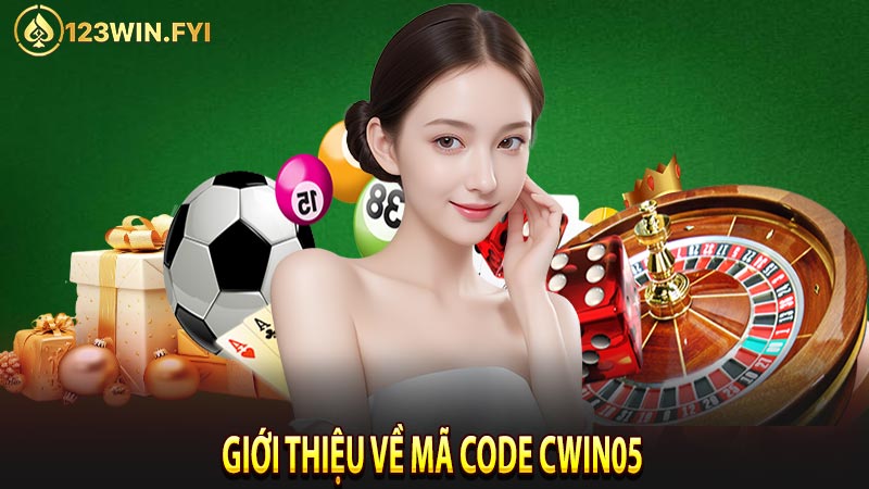 Giới thiệu về mã code CWIN05